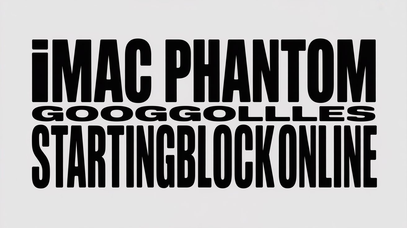 imac phantom goggles startingblockonline